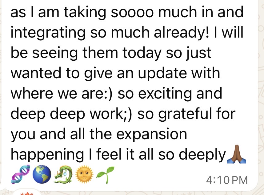 Message: I am taking so much in and integrating so much already — so grateful for you and all the expansion happening
